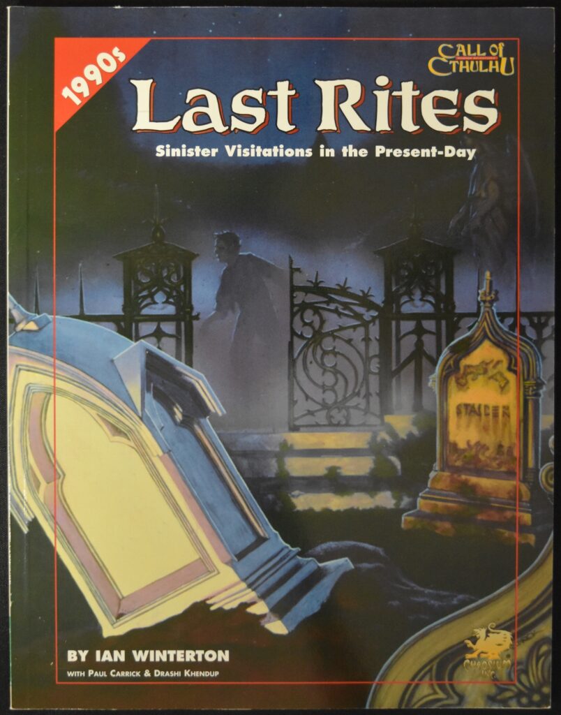 Last Rites: Call of Cthulhu Sinister Visitations in the Present-Day