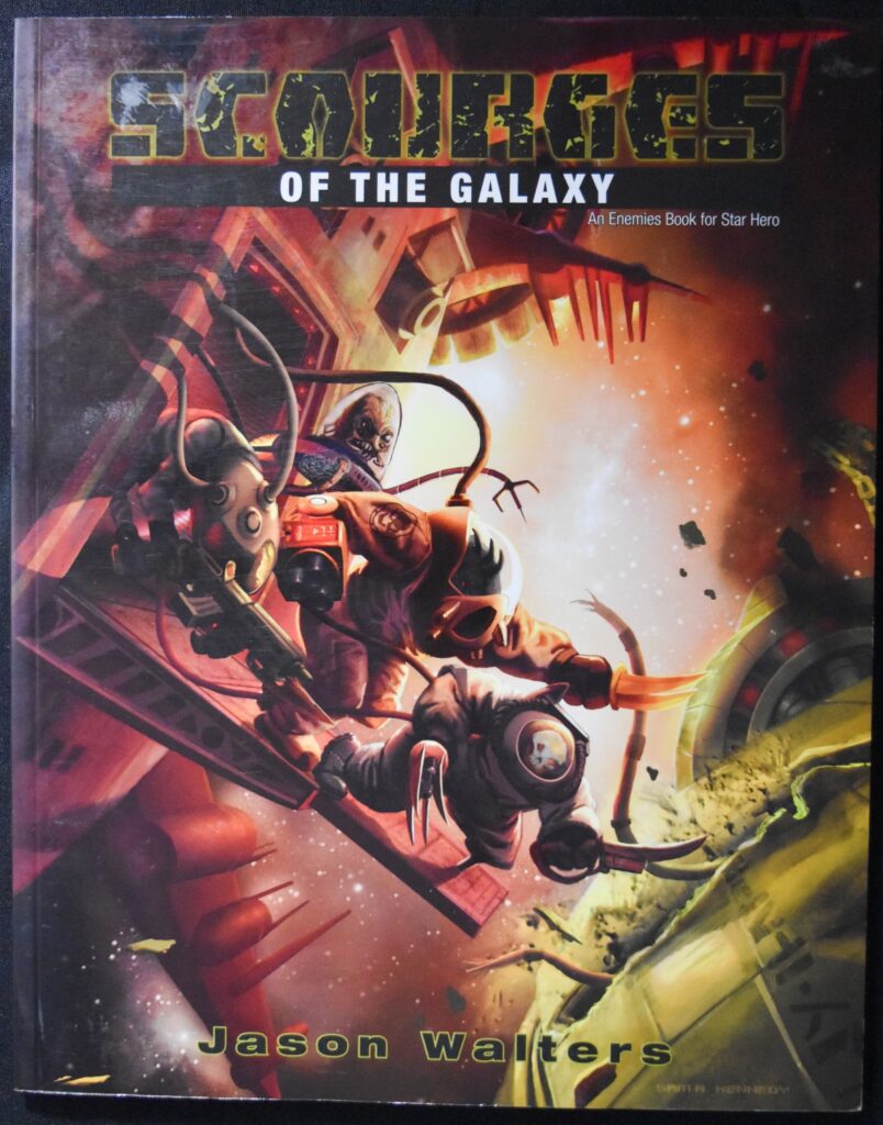 Scourges of the Galaxy
