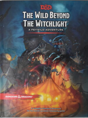 The Wild Beyond the Witchlight: A Feywild Adventure