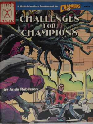 Challenges for Champions (Champions #404)