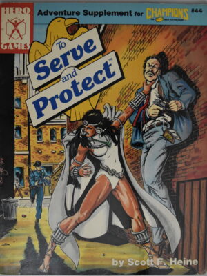 To Serve and Protect (#44)